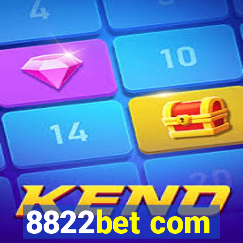 8822bet com